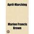 April-Marching