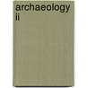 Archaeology Ii door Jeff Adams