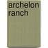 Archelon Ranch