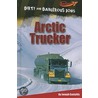 Arctic Trucker door Joseph Gustaitis