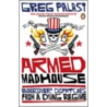 Armed Madhouse door Greg Palast
