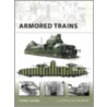 Armored Trains door Steven J. Zaloga