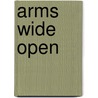 Arms Wide Open door Jane Waters