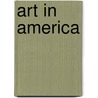 Art in America door Samuel Greene Wheeler Benjamin