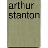 Arthur Stanton door George William Erskine Russell