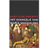 Het evangelie van Maria Magdalena door M.E. Ashcroft