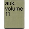 Auk, Volume 11 door American Ornithologists' Union
