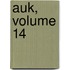 Auk, Volume 14