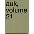 Auk, Volume 21