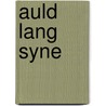 Auld Lang Syne door Scott Tipton