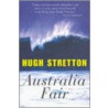 Australia Fair door Hugh Stretton