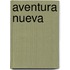 Aventura Nueva