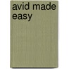 Avid Made Easy by Jaime Fowler