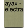 Ayax - Electra door Sofocles