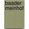 Baader Meinhof by Stefan Aust
