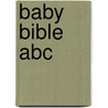 Baby Bible Abc door Robin Currie