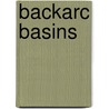 Backarc Basins door Harold Taylor