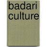 Badari Culture door Miriam T. Timpledon