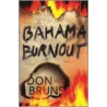 Bahama Burnout door Don Bruns