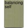Balancing Self door Tessa Whitnet