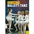 Ballett & Tanz