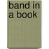 Band in a Book