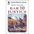 Bar 10 Justice