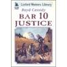 Bar 10 Justice door Boyd Cassidy