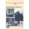 Barranca Abajo by Florencio Sanchez