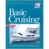 Basic Cruising door Us Sailing Association