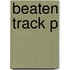 Beaten Track P