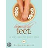 Beautiful Feet door Kathryn M. Graves