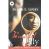 Beautiful Ugly door Shelia E. Lipsey