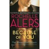 Because Of You by Rochelle Alers