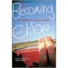 Becoming Chloe door Catherine Ryan Hyde