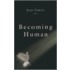 Becoming Human