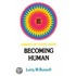 Becoming Human