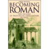 Becoming Roman door Woolf Greg