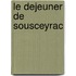 Le dejeuner de Sousceyrac