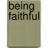 Being Faithful