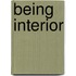 Being Interior
