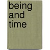 Being and Time door Martin Heidegger