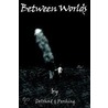 Between Worlds by Pershing
