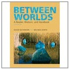 Between Worlds by Susan Bachmann
