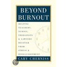 Beyond Burnout door Cary Cherniss