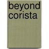 Beyond Corista door Robert Elmer