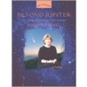 Beyond Jupiter door Professor National Academy of Sciences