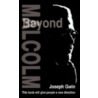 Beyond Malcolm door Joseph Gwin