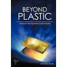 Beyond Plastic door Michael A. Brooks