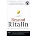 Beyond Ritalin